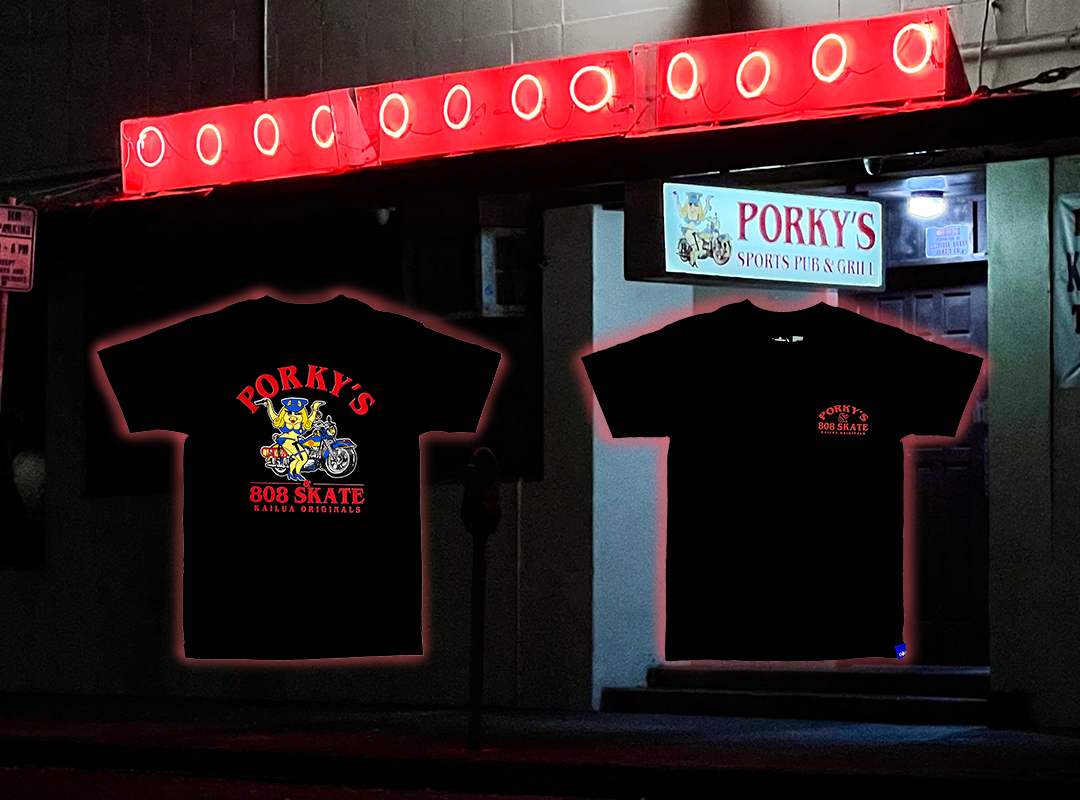 Porky's Kailua x 808 Skate all new black t-shirts in-store | online