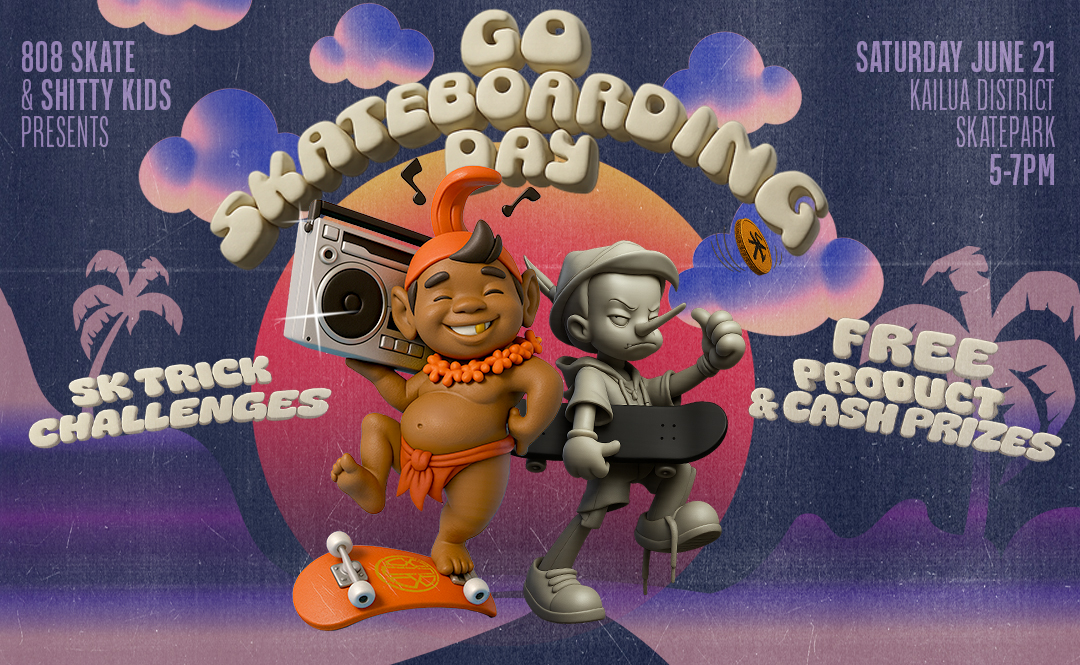 Go Skateboarding Day with Shitty Kids  Saturday 6/21